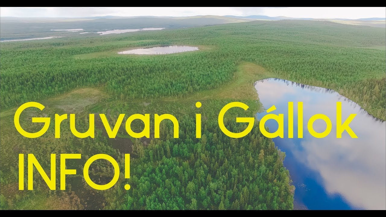 Viktig Information Om Gruvan I Gállok Kallak! - YouTube