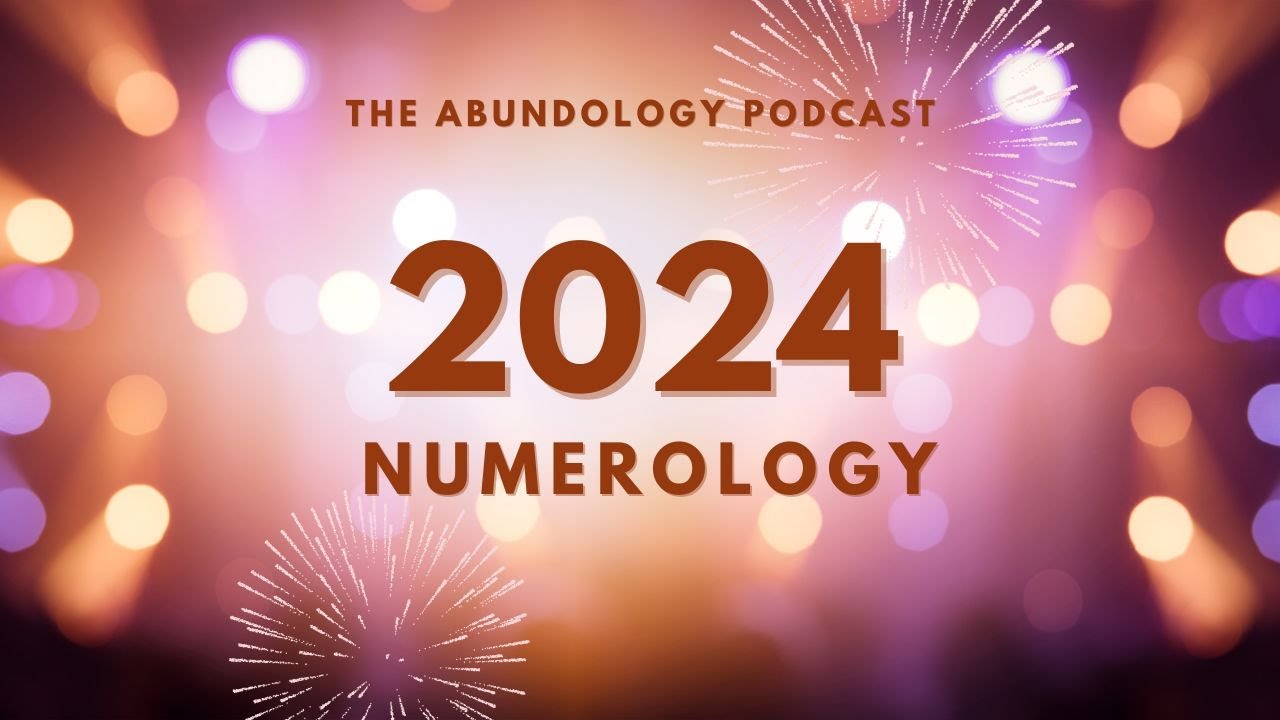 The 2024 Numerology Forecast - YouTube