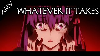 『AMV』Anime Mix. - Whatever It Takes ( Imagine Dragons)