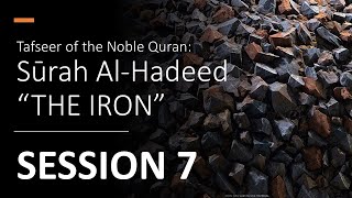 Commentary of Surah al-Hadeed (57) - Session 7 - Sheikh Saleem Bhimji