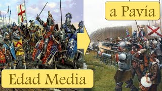 Edad Media a Pavía (1525) y el tercio español (1534)