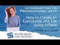 How to Create an executable (runnable) JAR File using Eclipse : Intro to Programming Java