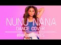 NUNU NANA (By Jessi) DANCE COVER #MAJAMOVES  Maja Salvador