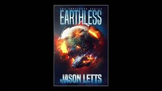 Earthless - Complete Audiobook - Written by Jason Letts, Narrated by Kirt Graves