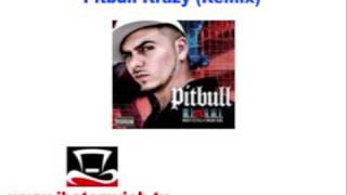 Pitbull Featuring Lil' Jon-Krazy Crazy (Remix)