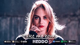 HEDDO \u0026 Safaryan Beats - Take me home