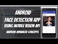 Using Google Mobile Vision API | Build a Face Detection App in Android