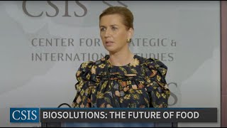 Biosolutions: The Future of Food with Danish Prime Minister Mette Frederiksen