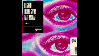 Regard x Troye Sivan x Tate McRae - You (1 Hour) (Clean)