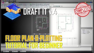 Draft IT V4 Floor Plan And Plotting Tutorial For Beginner [COMPLETE]