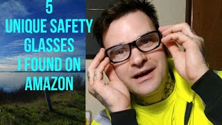 5 unique safety glasses I found on Amazon