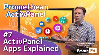#7 ActivPanel Apps Explained