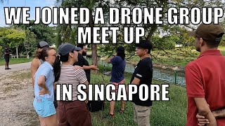 We Joined a Drone Group Meet Up In Singapore