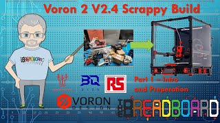 Project Scrappy #1,  VORON 2 2.4 R2 build, self sourced