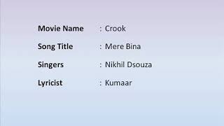 Mere Bina from crook movie