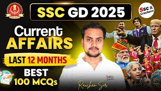 SSC GD 2025 | Last 12 Months Best 100 Current Affairs Qestions | Current Affairs By SSC CRACKERS