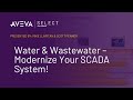 Water & Wastewater – Modernize Your SCADA System!