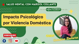 Salud Mental: Impacto Psicológico por Violencia Doméstica