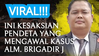 PERDANA! INILAH KESAKSIAN PENGAWALAN PDT. ROYANTO PADA AWAL-AWAL KASUS P3NEMB4KAN BRIGADIR J