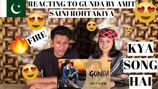 Amit Saini Rohtakiya : Gunda ( Official Video ) | PAKISTANIS REACTION |