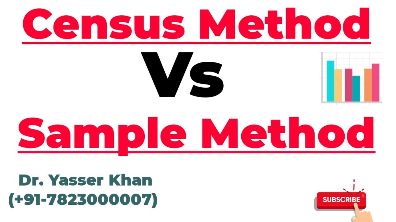 Census Method Vs Sample Method - YouTube