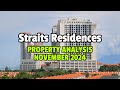 Straits Residences Property Analysis - Nov 2024