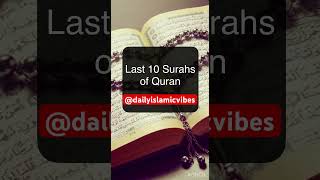 Last ten surahs of Quran | 10 last surah of Quran #quran #allah #islamicstatus #islamicshorts