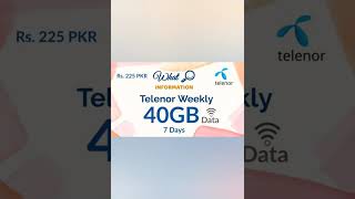 Telenor Weekly 40GB Internet Rs. 225 PKR | What Information