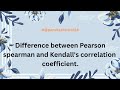 Difference between Pearson,spearman,and Kendall's correlation coefficient | #@PamitaAiworld