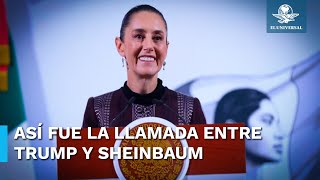 Sheinbaum detalla cómo fue su llamada con Trump para pausar aranceles por un mes