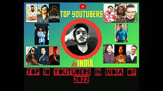 Who Is No.01 YouTuber of India|Top 10 Indian Youtubers 2022|Mr indian hacker|Total gaming|BB K Vines