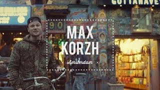 Макс Корж - Amsterdam (official video)