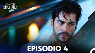 Amor Sem Fim Episódio 4 (Dublagem em Português)