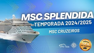 Conheça o Navio MSC SPLENDIDA | Cruzeiro para Argentina e Uruguai 2024/2025.