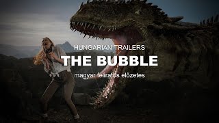 THE BUBBLE | magyar feliratos előzetes