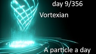 [UE4] -Vortexian- Luos's A Particle A Day For A Year! 9/356