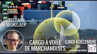 Christiaan De BEUKELAER - TRANSPORT DE MARCHANDISES : CARGOS À VOILE ?