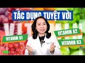 Tác Dụng Tuyệt Vời Của Vitamin B1, B2, B3 Đối Với Sức Khỏe Con Người | Phần 1