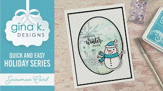 Quick and Easy Holiday Cards -  Snowman Card