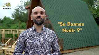 Su Basman Nedir ?