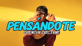 Chencho Corleone - Pensándote (IA)