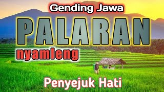 GENDING JAWA PALARAN PENYEJUK HATI YANG GALAU 1 JAM NONSTOP MERDU & EMPUK