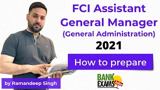 FCI Assistant General Manager(General Administration) 2021 - Preparation Guide