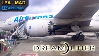 TRIP REPORT | Air Europa | Boeing 787 | Gran Canaria - Madrid