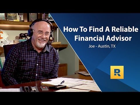 How To Find A Reliable Financial Advisor How To Find A Reliable Financial Advisor