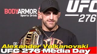 Alexander Volkanovski: Max Holloway is the Biggest Fight for Me Right Now | UFC 276 Media Day