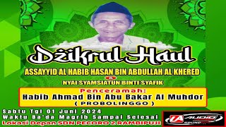 DZIKRUL HAUL ll ASSAYYID AL HABIB HASAN BIN ABDULLAH AL KHERED ll PECORO RAMBIPUJI