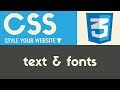 Text & Fonts | CSS | Tutorial 8