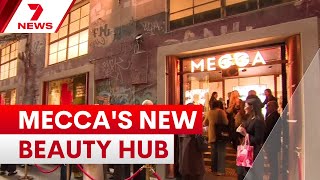 Mecca opens lavish beauty megastore in Melbourne | 7NEWS