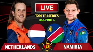NAMIBIA VS NETHERLANDS T20I LIVE | NETHERLANDS VS NAMIBIA LIVE | NAM VS NED T20I TRANGULAR SERIES